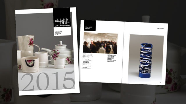 Craft ACT Craft and Design Centre Annual Report