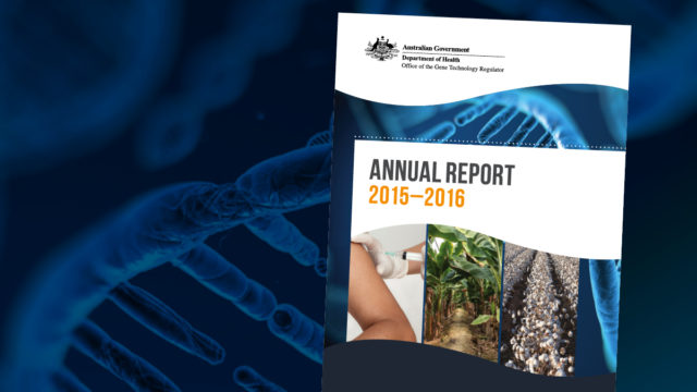 Office of the Gene Technology Regulator Annual Report 2015-2016